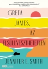 Greta James, az elsullyeszthetetlen - eBook