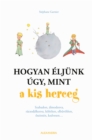 Hogyan eljunk ugy, mint a kis herceg - eBook