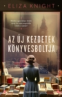 Az uj kezdetek konyvesboltja - eBook