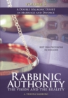 Rabbinic Authority, Volume 5 : The Vision and the Reality, Beit Din Decisions in English - A Double Halakhic Doubt in Marriage and Divorce - eBook