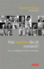 Mai romani decat romanii?: de ce se indragostesc strainii de Romania - eBook