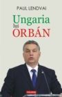 Ungaria lui Orban - eBook