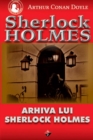Arhiva lui Sherlock Holmes - eBook