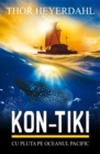 KON-TIKI. Cu pluta pe Oceanul Pacific - eBook