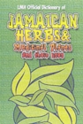 Jamaican Herbs And Medicinal Plants And Their Uses - Book