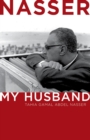 Nasser : My Husband - Book
