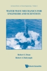 Water Wave Mechanics For Engineers And Scientists - Book