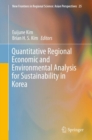 Quantitative Regional Economic and Environmental Analysis for Sustainability in Korea - eBook
