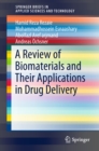 A Review of Biomaterials and Their Applications in Drug Delivery - eBook