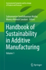 Handbook of Sustainability in Additive Manufacturing : Volume 1 - eBook