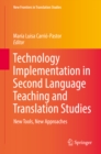 Technology Implementation in Second Language Teaching and Translation Studies : New Tools, New Approaches - eBook