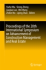 Proceedings of the 20th International Symposium on Advancement of Construction Management and Real Estate - eBook