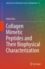 Collagen Mimetic Peptides and Their Biophysical Characterization - eBook