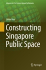 Constructing Singapore Public Space - eBook
