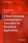 A Novel Intrabody Communication Transceiver for Biomedical Applications - eBook
