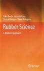 Rubber Science : A Modern Approach - Book
