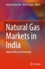 Natural Gas Markets in India : Opportunities and Challenges - eBook