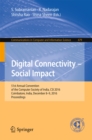 Digital Connectivity - Social Impact : 51st Annual Convention of the Computer Society of India, CSI 2016, Coimbatore, India, December 8-9, 2016, Proceedings - eBook