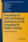 Proceedings of Sixth International Conference on Soft Computing for Problem Solving : SocProS 2016, Volume 1 - eBook