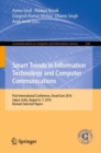 Smart Trends in Information Technology and Computer Communications : First International Conference, SmartCom 2016, Jaipur, India, August 6-7, 2016, Revised Selected Papers - eBook