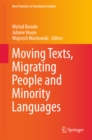 Moving Texts, Migrating People and Minority Languages - eBook