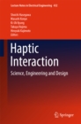 Haptic Interaction : Science, Engineering and Design - eBook