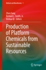 Production of Platform Chemicals from Sustainable Resources - eBook