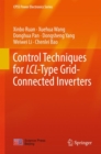 Control Techniques for LCL-Type Grid-Connected Inverters - eBook