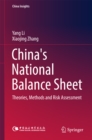 China's National Balance Sheet : Theories, Methods and Risk Assessment - eBook