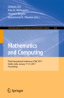 Mathematics and Computing : Third International Conference, ICMC 2017, Haldia, India, January 17-21, 2017, Proceedings - eBook