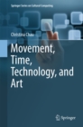 Movement, Time, Technology, and Art - eBook
