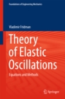 Theory of Elastic Oscillations : Equations and Methods - eBook