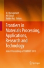 Frontiers in Materials Processing, Applications, Research and Technology : Select Proceedings of FiMPART 2015 - eBook