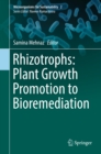 Rhizotrophs: Plant Growth Promotion to Bioremediation - eBook