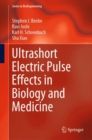 Ultrashort Electric Pulse Effects in Biology and Medicine - eBook