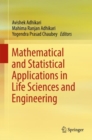Mathematical and Statistical Applications in Life Sciences and Engineering - eBook