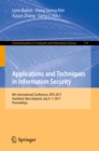 Applications and Techniques in Information Security : 8th International Conference, ATIS 2017, Auckland, New Zealand, July 6-7, 2017, Proceedings - eBook