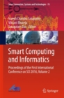 Smart Computing and Informatics : Proceedings of the First International Conference on SCI 2016, Volume 2 - eBook