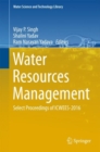 Water Resources Management : Select Proceedings of ICWEES-2016 - eBook