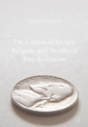 The i-zation of Society, Religion, and Neoliberal Post-Secularism - eBook