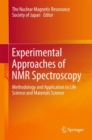 Experimental Approaches of NMR Spectroscopy : Methodology and Application to Life Science and Materials Science - eBook