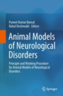 Animal Models of Neurological Disorders : Principle and Working Procedure for Animal Models of Neurological Disorders - eBook