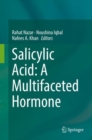 Salicylic Acid: A Multifaceted Hormone - eBook