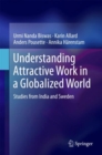 Understanding Attractive Work in a Globalized World : Studies from India and Sweden - eBook