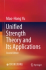 Unified Strength Theory and Its Applications - eBook