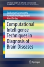 Computational Intelligence Techniques in Diagnosis of Brain Diseases - eBook