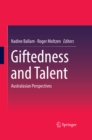 Giftedness and Talent : Australasian Perspectives - eBook