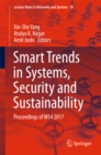 Smart Trends in Systems, Security and Sustainability : Proceedings of WS4 2017 - eBook