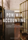 POW/MIA Accounting : Volume I - Searching for America's Missing Servicemen in the Soviet Union - eBook