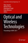 Optical and Wireless Technologies : Proceedings of OWT 2017 - eBook